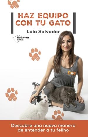 HAZ EQUIPO CON TU GATO | 9788418582882 | SALVADOR, LAIA | Llibreria La Font de Mimir - Llibreria online Barcelona - Comprar llibres català i castellà