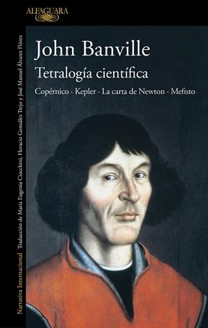 TETRALOGÍA CIENTÍFICA | 9788420461113 | BANVILLE, JOHN | Llibreria La Font de Mimir - Llibreria online Barcelona - Comprar llibres català i castellà