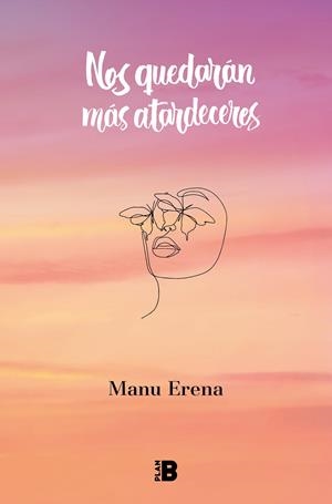 NOS QUEDARÁN MÁS ATARDECERES | 9788418051463 | ERENA, MANU | Llibreria La Font de Mimir - Llibreria online Barcelona - Comprar llibres català i castellà