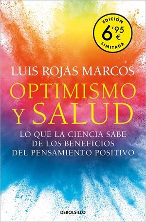 OPTIMISMO Y SALUD (EDICIÓN LIMITADA A UN PRECIO ESPECIAL) | 9788466361170 | ROJAS MARCOS, LUIS | Llibreria La Font de Mimir - Llibreria online Barcelona - Comprar llibres català i castellà