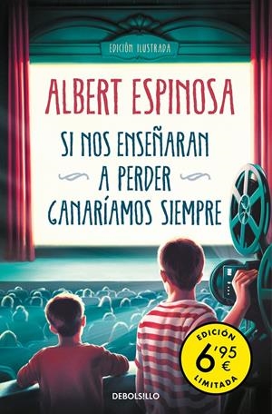 SI NOS ENSEÑARAN A PERDER, GANARÍAMOS SIEMPRE (EDICIÓN LIMITADA A PRECIO ESPECIA | 9788466358965 | ESPINOSA, ALBERT | Llibreria La Font de Mimir - Llibreria online Barcelona - Comprar llibres català i castellà
