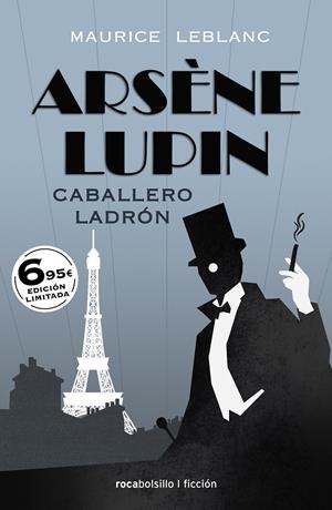 ARSÈNE LUPIN. CABALLERO LADRÓN | 9788417821999 | LEBLANC, MAURICE | Llibreria La Font de Mimir - Llibreria online Barcelona - Comprar llibres català i castellà