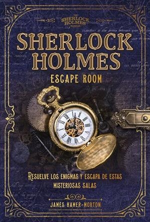 SHERLOCK HOLMES. ESCAPE ROOM | 9788418820267 | HAMER-MORTON, JAMES | Llibreria La Font de Mimir - Llibreria online Barcelona - Comprar llibres català i castellà