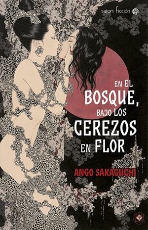 EN EL BOSQUE, BAJO LOS CEREZOS EN FLOR | 9788494112546 | SAKAGUCHI, ANGO | Llibreria La Font de Mimir - Llibreria online Barcelona - Comprar llibres català i castellà