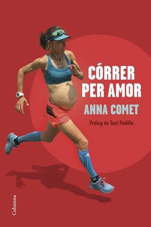 CÓRRER PER AMOR | 9788466428644 | COMET, ANNA | Llibreria La Font de Mimir - Llibreria online Barcelona - Comprar llibres català i castellà