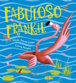 FABULOSO FRANKIE | 9788467948479 | SIMON JAMES GREEN/GARY PARSONS | Llibreria La Font de Mimir - Llibreria online Barcelona - Comprar llibres català i castellà