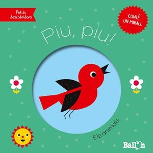 PIU, PIU! - ELS ANIMALS | 9789403226217 | BALLON | Llibreria La Font de Mimir - Llibreria online Barcelona - Comprar llibres català i castellà