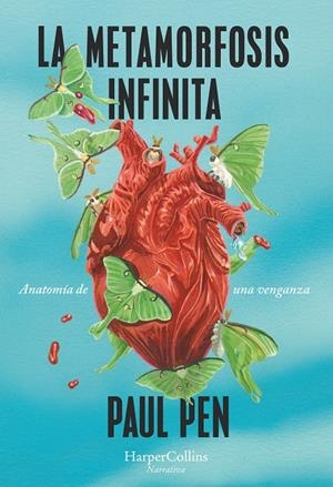 LA METAMORFOSIS INFINITA | 9788491397182 | PEN, PAUL | Llibreria La Font de Mimir - Llibreria online Barcelona - Comprar llibres català i castellà