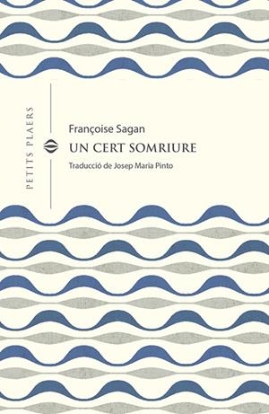 UN CERT SOMRIURE | 9788418908378 | SAGAN, FRANÇOISE | Llibreria La Font de Mimir - Llibreria online Barcelona - Comprar llibres català i castellà