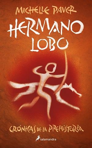 HERMANO LOBO (CRÓNICAS DE LA PREHISTORIA 1) | 9788418797279 | PAVER, MICHELLE | Llibreria La Font de Mimir - Llibreria online Barcelona - Comprar llibres català i castellà