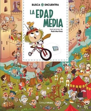 BUSCA Y ENCUENTRA. LA EDAD MEDIA | 9788408244561 | MARTÍNEZ, RUTH | Llibreria La Font de Mimir - Llibreria online Barcelona - Comprar llibres català i castellà