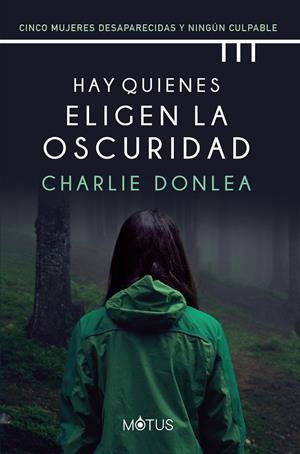 HAY QUIENES ELIGEN LA OSCURIDAD | 9788418711282 | DONLEA, CHARLIE | Llibreria La Font de Mimir - Llibreria online Barcelona - Comprar llibres català i castellà