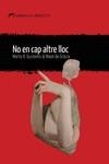 NO EN CAP ALTRE LLOC | 9788412439236 | DE GRÀCIA, MAIOL/GUSTEMS, MARTA | Llibreria La Font de Mimir - Llibreria online Barcelona - Comprar llibres català i castellà