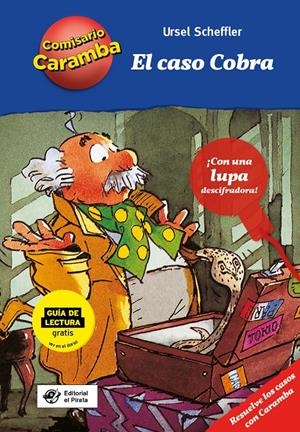 EL CASO COBRA - LIBROS PARA NIÑOS DE 10 AÑOS DE DETECTIVES | 9788417210366 | SCHEFFLER, URSEL | Llibreria La Font de Mimir - Llibreria online Barcelona - Comprar llibres català i castellà