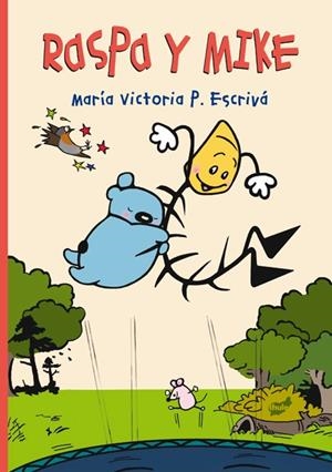 RASPA Y MIKE | 9788418702235 | P. ESCRIVÁ, MARÍA VICTORIA | Llibreria La Font de Mimir - Llibreria online Barcelona - Comprar llibres català i castellà
