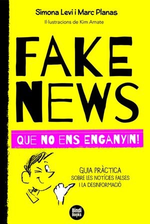 FAKE NEWS | 9788418288272 | PLANAS I ESTEVA, MARC/LEVI, SIMONA | Llibreria La Font de Mimir - Llibreria online Barcelona - Comprar llibres català i castellà