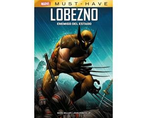 MARVEL MUST HAVE LOBEZNO. ENEMIGO DEL ESTADO | 9788411011235 | VARIOS AUTORES | Llibreria La Font de Mimir - Llibreria online Barcelona - Comprar llibres català i castellà