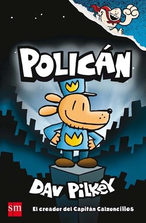 POLICAN | 9788467594454 | PILKEY, DAV | Llibreria La Font de Mimir - Llibreria online Barcelona - Comprar llibres català i castellà