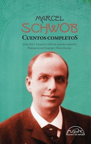 CUENTOS COMPLETOS | 9788483933152 | SCHWOB, MARCEL | Llibreria La Font de Mimir - Llibreria online Barcelona - Comprar llibres català i castellà