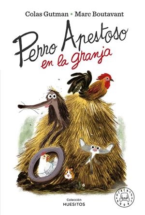 PERRO APESTOSO EN LA GRANJA | 9788418733802 | GUTMAN, COLAS | Llibreria La Font de Mimir - Llibreria online Barcelona - Comprar llibres català i castellà