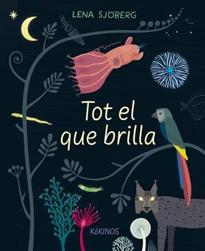 TOT EL QUE BRILLA | 9788417742713 | SJÖBERG, LENA | Llibreria La Font de Mimir - Llibreria online Barcelona - Comprar llibres català i castellà