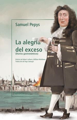 LA ALEGRÍA DEL EXCESO | 9788418451904 | PEPPYS, SAMUEL | Llibreria La Font de Mimir - Llibreria online Barcelona - Comprar llibres català i castellà