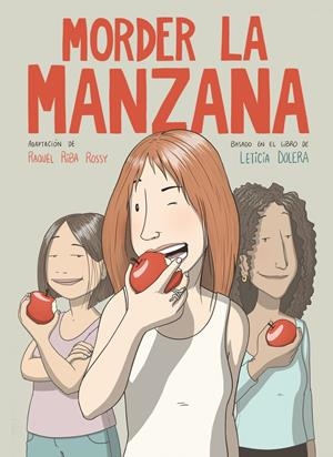 MORDER LA MANZANA (NOVELA GRÁFICA) | 9788491749318 | RIBA ROSSY, RAQUEL/DOLERA, LETICIA | Llibreria La Font de Mimir - Llibreria online Barcelona - Comprar llibres català i castellà