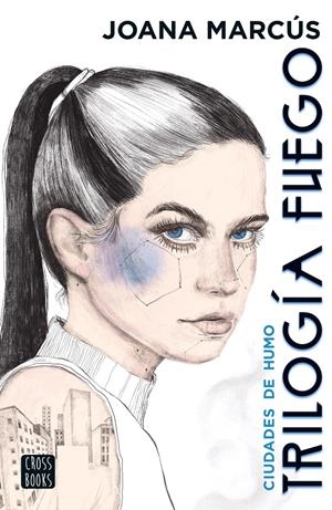 TRILOGÍA FUEGO 1. CIUDADES DE HUMO | 9788408251859 | MARCÚS, JOANA | Llibreria La Font de Mimir - Llibreria online Barcelona - Comprar llibres català i castellà