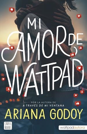 MI AMOR DE WATTPAD | 9788408253426 | GODOY, ARIANA | Llibreria La Font de Mimir - Llibreria online Barcelona - Comprar llibres català i castellà