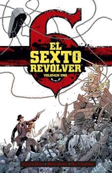 EL SEXTO REVÓLVER 1 | 9788467949278 | CULLEN BUNN | Llibreria La Font de Mimir - Llibreria online Barcelona - Comprar llibres català i castellà