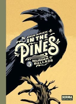 IN THE PINES | 9788467949216 | ERIK KRIEK | Llibreria La Font de Mimir - Llibreria online Barcelona - Comprar llibres català i castellà