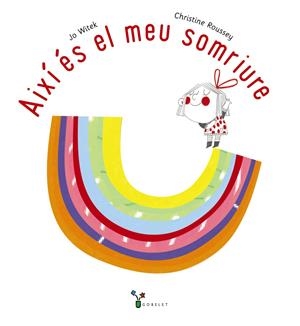 AIXÍ ÉS EL MEU SOMRIURE | 9788413491042 | WITEK, JO | Llibreria La Font de Mimir - Llibreria online Barcelona - Comprar llibres català i castellà