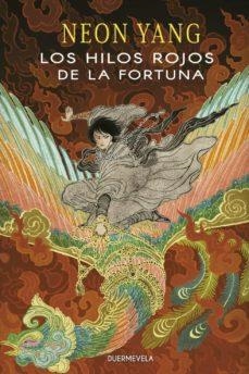 LOS HILOS ROJOS DE LA FORTUNA | 9788412319644 | YANG, NEON | Llibreria La Font de Mimir - Llibreria online Barcelona - Comprar llibres català i castellà