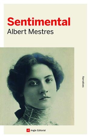 SENTIMENTAL | 9788419017093 | MESTRES, ALBERT | Llibreria La Font de Mimir - Llibreria online Barcelona - Comprar llibres català i castellà