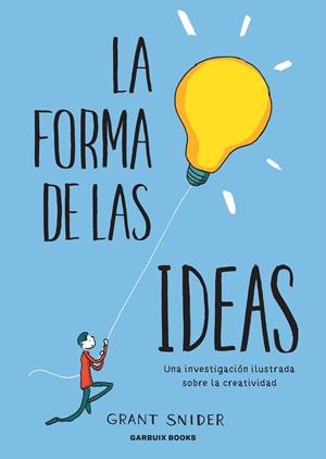 LA FORMA DE LAS IDEAS | 9788412332667 | SNIDER, GRANT | Llibreria La Font de Mimir - Llibreria online Barcelona - Comprar llibres català i castellà