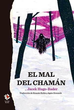 EL MAL DEL CHAMÁN | 9788417496593 | HUGO-BADER, JACEK | Llibreria La Font de Mimir - Llibreria online Barcelona - Comprar llibres català i castellà