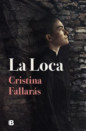 LA LOCA | 9788466670906 | FALLARÁS, CRISTINA | Llibreria La Font de Mimir - Llibreria online Barcelona - Comprar llibres català i castellà