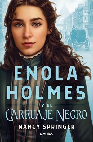 ENOLA HOLMES - ENOLA HOLMES Y EL CARRUAJE NEGRO | 9788427224612 | SPRINGER, NANCY | Llibreria La Font de Mimir - Llibreria online Barcelona - Comprar llibres català i castellà
