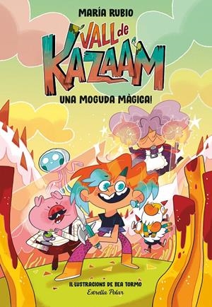 VALL DE KAZAAM 1. UNA MOGUDA MÀGICA! | 9788413891866 | RUBIO, MARÍA/TORMO, BEA | Llibreria La Font de Mimir - Llibreria online Barcelona - Comprar llibres català i castellà