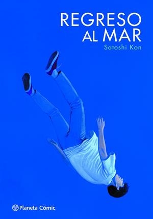 REGRESO AL MAR (NE) | 9788411122054 | KON, SATOSHI | Llibreria La Font de Mimir - Llibreria online Barcelona - Comprar llibres català i castellà