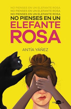 NO PIENSES EN UN ELEFANTE ROSA | 9788418945144 | YÁÑEZ, ANTÍA | Llibreria La Font de Mimir - Llibreria online Barcelona - Comprar llibres català i castellà