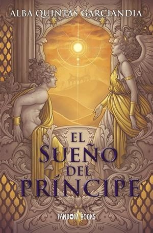 EL SUEÑO DEL PRÍNCIPE | 9788418027581 | QUINTAS GARCIANDIA, ALBA | Llibreria La Font de Mimir - Llibreria online Barcelona - Comprar llibres català i castellà