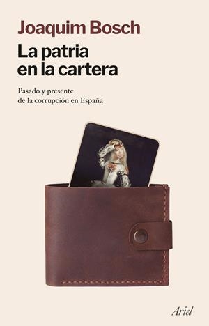 LA PATRIA EN LA CARTERA | 9788434434783 | BOSCH, JOAQUIM | Llibreria La Font de Mimir - Llibreria online Barcelona - Comprar llibres català i castellà