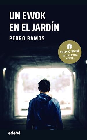 UN EWOK EN EL JARDÍN  (PREMIO EDEBÉ DE LITERATURA JUVENIL 2022) | 9788468355962 | RAMOS GARCÍA, PEDRO | Llibreria La Font de Mimir - Llibreria online Barcelona - Comprar llibres català i castellà