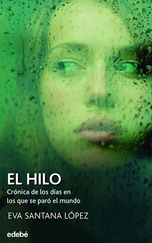 EL HILO | 9788468355924 | SANTANA LÓPEZ, EVA | Llibreria La Font de Mimir - Llibreria online Barcelona - Comprar llibres català i castellà