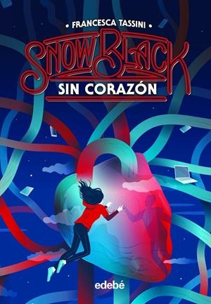 SNOW BLACK 2: SIN CORAZÓN | 9788468356402 | TASSINI , FRANCESCA | Llibreria La Font de Mimir - Llibreria online Barcelona - Comprar llibres català i castellà