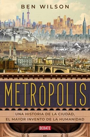 METRÓPOLIS | 9788418006470 | WILSON, BEN | Llibreria La Font de Mimir - Llibreria online Barcelona - Comprar llibres català i castellà