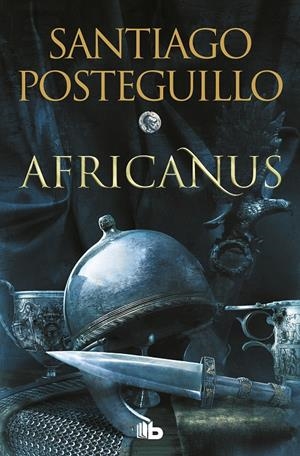 AFRICANUS (TRILOGÍA AFRICANUS 1) | 9788413143583 | POSTEGUILLO, SANTIAGO | Llibreria La Font de Mimir - Llibreria online Barcelona - Comprar llibres català i castellà
