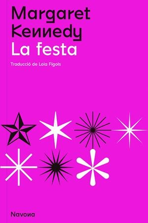 LA FESTA | 9788419179098 | KENNEDY, MARGARET | Llibreria La Font de Mimir - Llibreria online Barcelona - Comprar llibres català i castellà