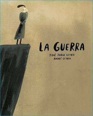 LA GUERRA | 9788412318173 | LETRIA, JOSÉ JORGE | Llibreria La Font de Mimir - Llibreria online Barcelona - Comprar llibres català i castellà